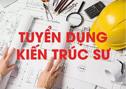 Tuyển Dụng Kiến Trúc Sư