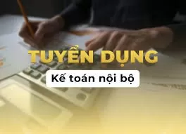 Tuyển Nhân Viên Kế Toán Nội Bộ