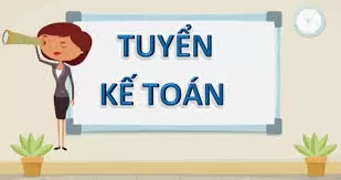 Tuyển Nhân Viên Kế Toán
