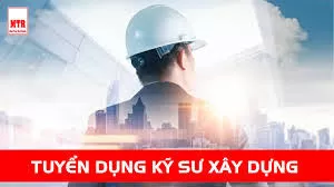 Tuyển Cán Bộ Ngành Xây Dựng