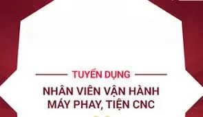 Tuyển Nhân viên Phay, Tiện CNC
